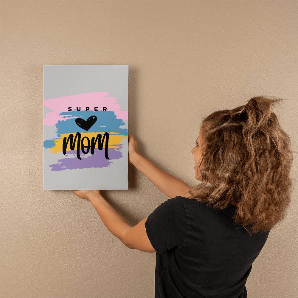 Super mom canvas