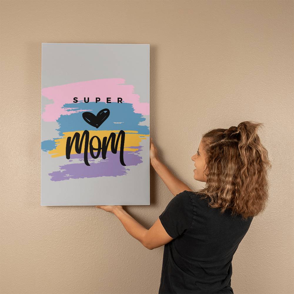 Super mom canvas