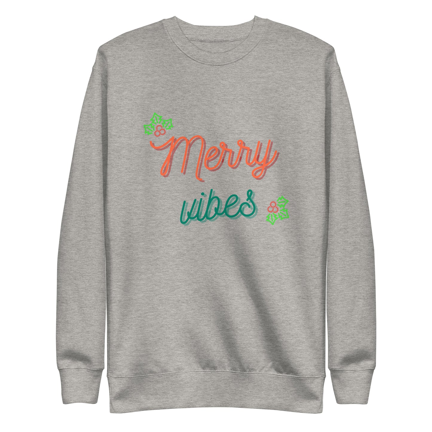 Merry Vibes Unisex Premium Christmas Sweatshirt