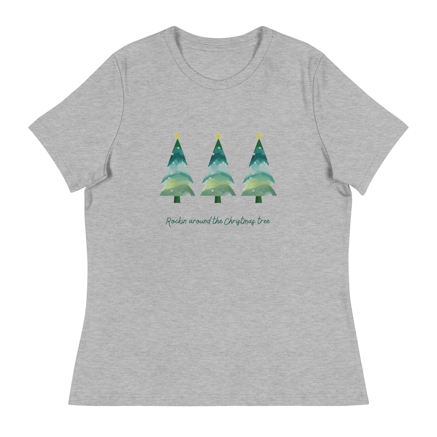 Rockin Round The Christmas Tree Women's Relaxed T-Shirt