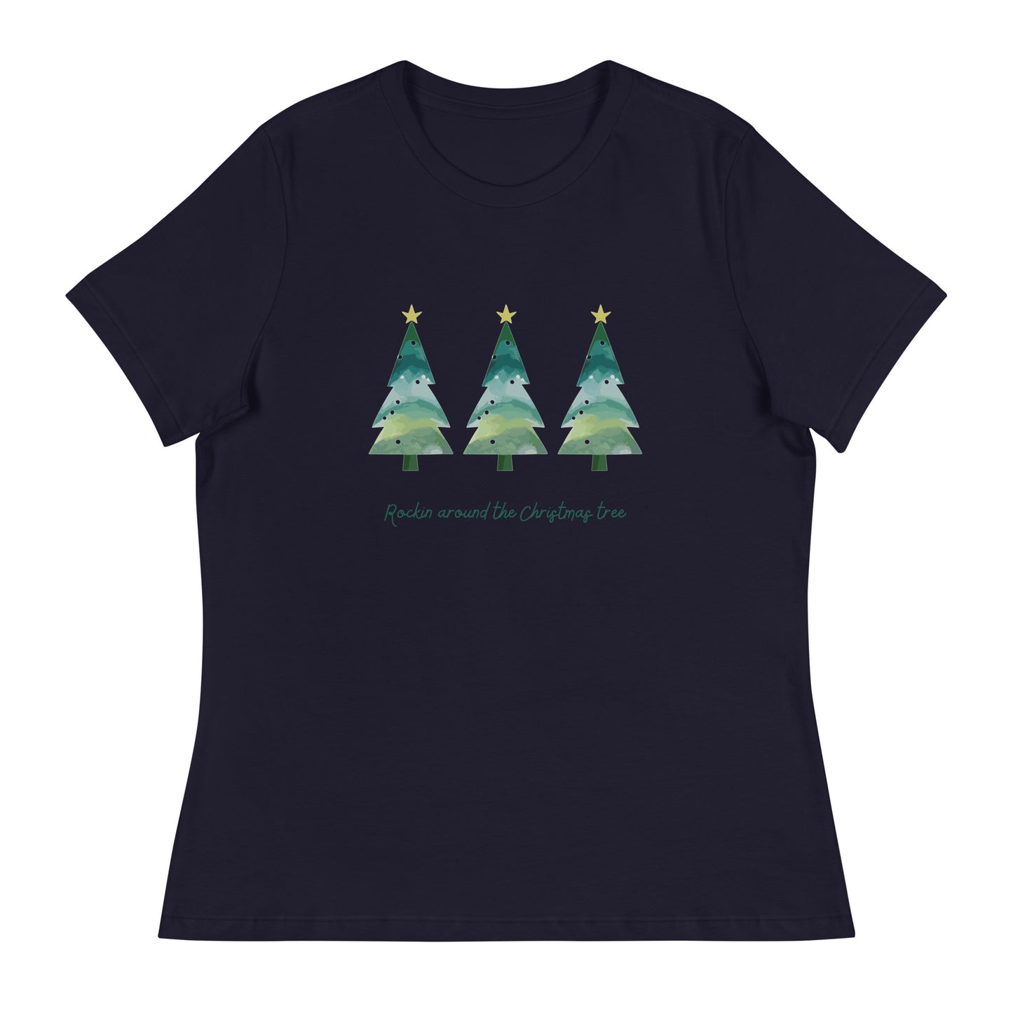 Rockin Round The Christmas Tree Women's Relaxed T-Shirt