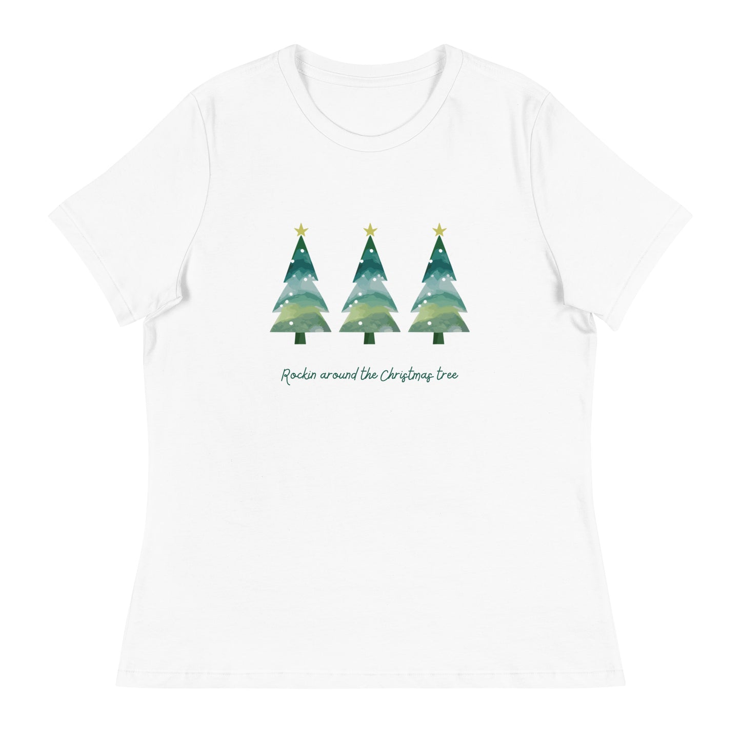 Rockin Round The Christmas Tree Women's Relaxed T-Shirt